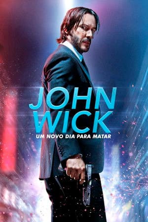 John Wick: Um Novo Dia para Matar